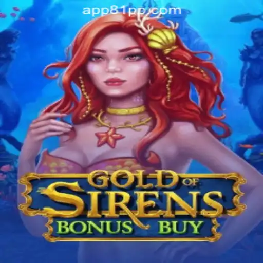 Exploring the Exciting World of GoldofSirensBonusBuy at 81PP.com