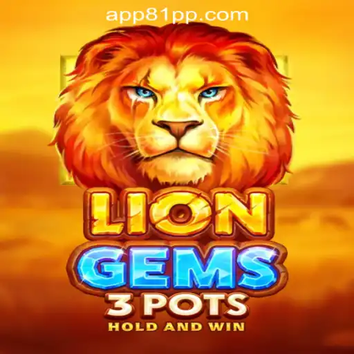 LionGems3pots: Explore Slots with 81PP.com Oficial Slots Brasil #1