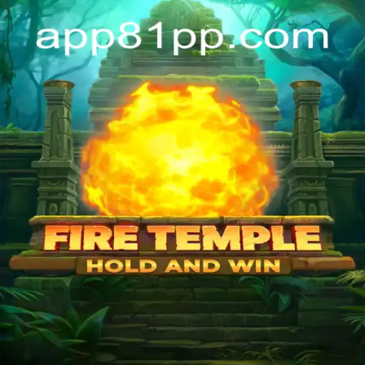 Exploring FireTemple: The Enchanting World of 81PP.com Oficial Slots Brasil #1